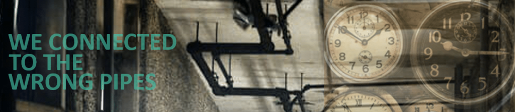 We-connected-to-the-wrong-pipes - Money Talks: The Impact of Pipe Labeling & System Schematics on Revenue - HydroCorp - HydroCorp